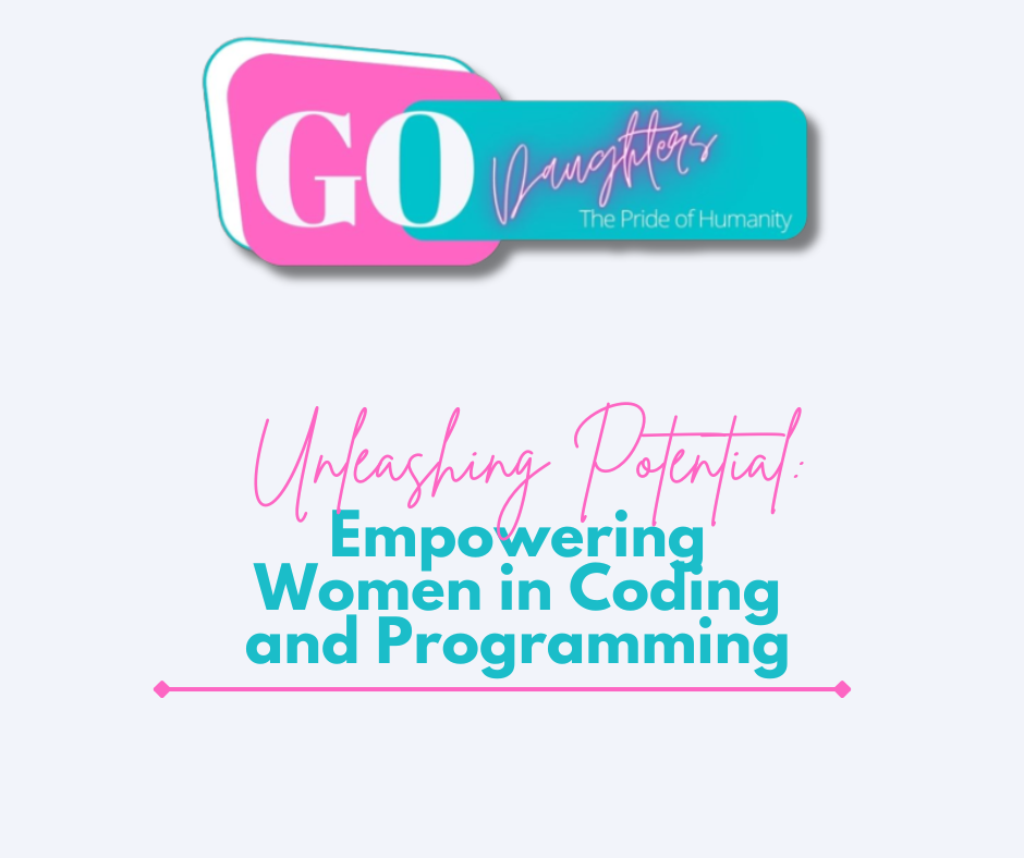 Unleashing Potential: Empowering Women in Coding and Programming