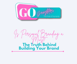 Is Personal Branding a Must? The Truth Behind Building Your Brand