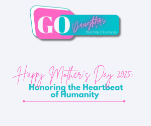 Happy Mother’s Day 2025: Honoring the Heartbeat of Humanity