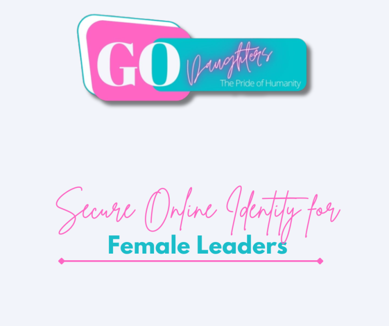 Secure Online Identity for Female Leaders