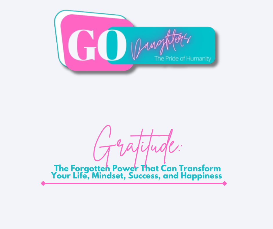 Gratitude: The Forgotten Power That Can Transform Your Life, Mindset, Success, and Happiness